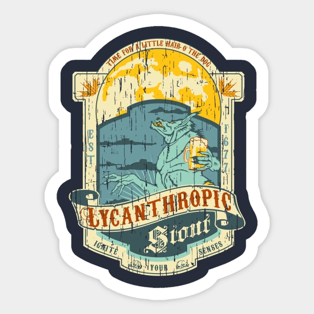 Lycanthropic Stout Sticker by stevethomasart